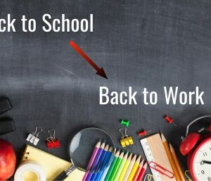 (Back) to school - (Back) to work